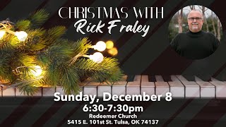 Christmas with Rick Fraley  12824 [upl. by Idnarb]