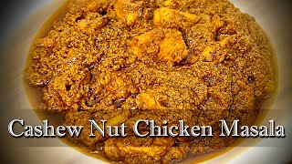 Cashew Nut Chicken Masala Quick And Easy Cashew Nut Chicken Masala Recipe [upl. by Etiuqram]