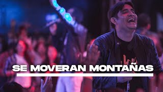 Se moverán Montañas  REVIVAL Live CDA [upl. by Sherwood995]