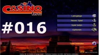 Lets Play Casino Inc  016 Wüste Schlägereien mit Pippi Langstrumpf [upl. by Australia854]