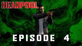 DEADPOOL  EPISODE 4  DRAMA ALERT [upl. by Bidget]