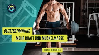 Clustertraining  mehr Kraft und Muskelmasse [upl. by Durware]