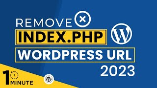 How To Remove Index Php From URL In WordPress 2024  Hide Index Php From URL WordPress [upl. by Stetson70]