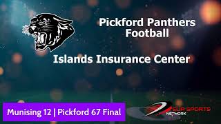 Munising at Pickford  MHSAA Football Playoffs [upl. by Kassia]