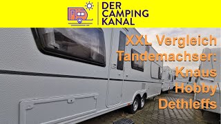 XXL Wohnwagen Vergleichstest Tandemachser Knaus  Hobby  Dethleffs [upl. by Eissim]