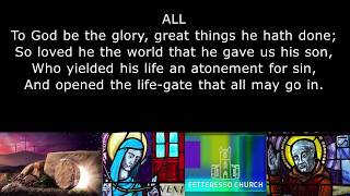 To God be the Glory Choral Version  Fetteresso Church of Scotland [upl. by Gaddi]