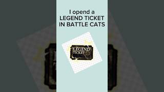 I opened a legend ticket in battle cats battlecats legendticket catlateraldamage catquest [upl. by Mann]