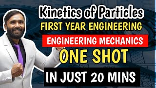 KINETICS OF PARTICLESONE SHOTENGINEERING MECHANICSPRADEEP GIRI SIR [upl. by Primaveria]