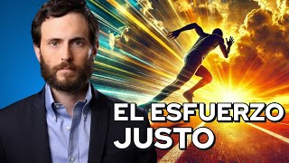 El ESFUERZO JUSTO para ser DISCIPLINADO [upl. by Mommy873]