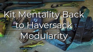 KIT BUILDING MENTALITY BACKPACK TO HAVERSACK MODULARITY with Dave Canterbury [upl. by Pomfrey]