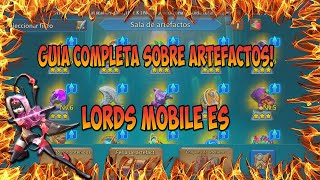 Tutorial Lords Mobile ES  🔥¡Guia completa de Artefactos🔥  1 [upl. by Rie]