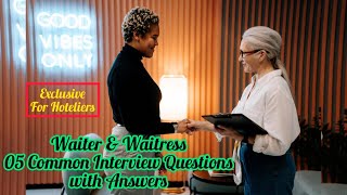 Waiter amp Waitress 05 Common interview Questions with Answers  MRD  FampB Trainer [upl. by Parcel]