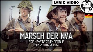 Marsch der Nationalen Volksarmee  Erich Weinert Ensemble⭐ LYRICS GERENG German Military Music [upl. by Ahtamat632]