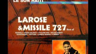 Larose et Missile 727  Rassemble [upl. by Leinoto803]