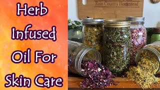 Herb Infused Oil For Skin Care [upl. by Tiffani657]