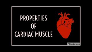 Properties of Cardiac Muscles  Excitability Rythmicity ConductivityContractility  Physiology [upl. by Vonni]