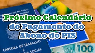 Próximo Calendário do Abono do PIS [upl. by Ytirehc]