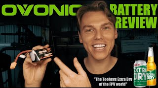 OVONIC Battery Review quotThe Tooheys Extra Dry of the FPV worldquot [upl. by Fahy]