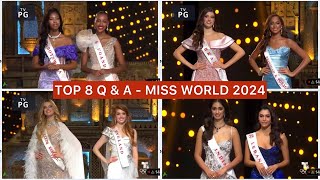 TOP 8 Q amp A  MISS WORLD 2024 [upl. by Mulloy]