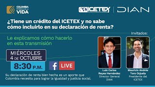 ¿Cómo incluir su crédito con el ICETEX en la declaración de renta [upl. by Ettenor]