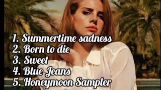 Lana Del Rey  The best song playlists 🎶🎵 [upl. by Jauch187]