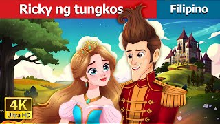 Ricky ng tungkos  Ricky of the Tuft in Filipino  FilipinoFairyTales [upl. by Siroved]