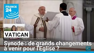 Synode au Vatican  de grands changements à venir pour lEglise  • FRANCE 24 [upl. by Alyose]