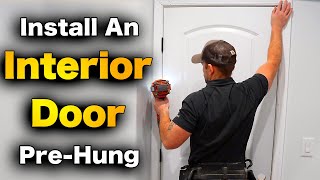 How To Install A PreHung Interior Door [upl. by Ajak]