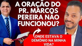 A ORAÇÃO do Pr Marcos Pereira não funcionou TÉI TÉI TÉI Estive lá [upl. by Lerat]