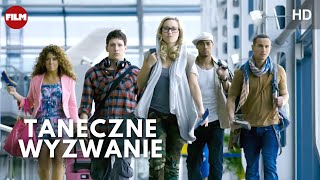 Taneczne wyzwanie 2011 HD  Film o tańcu  Film muzyczny o tańcu  Filmy lektor PL [upl. by Delanty844]