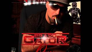 Brabo Gator Featuring J Gutta No More Lies [upl. by Zeuqram393]