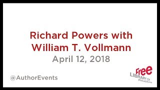 Richard Powers  The Overstory with William T Vollmann  No Immediate Danger [upl. by Kcirret]