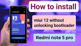 how to install miui 12 in redmi note 5 pro without unlocking bootloader [upl. by Rex]