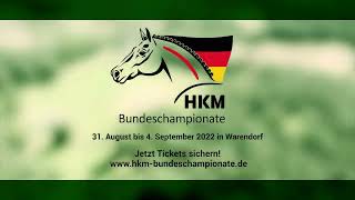 Da muss ich hin HKM Bundeschampionate 2022 [upl. by Droc]