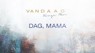 Kinga Bán  Dag Mama Lyrics  Vandaag [upl. by Brosy370]