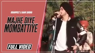 Majhe Diye Mombattiye  Rohanpreet Singh amp Baani Sandhu Live [upl. by Yerocal657]