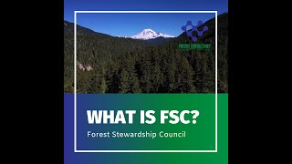 What is FSC Forest Stewardship Council  FSC Certification  Precise Consultancy [upl. by Dorree]