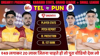 TEL vs PUN Kabaddi Dream11 Team  TEL vs PUN Dream11 Prediction  Telugu Titans vs Puneri Paltan [upl. by Eirak]