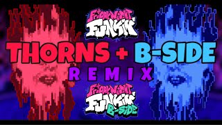 THORNS  BSide  Friday Night Funkin’ REMIX [upl. by Idnod]