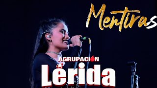 Agrupación Lérida Mentiras En Vivo 2019 Activo Records [upl. by Yelena]