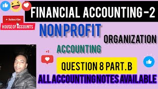 Non Profit Organisation Accounting question 8 Part B [upl. by Pammie]