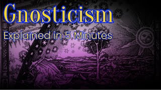 What Is Gnosticism Early Christian Dualist Heresy Nag Hammadi Etc [upl. by Arraeit]