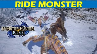 How To Mount amp Ride a Monster Wyvern  Monster Hunter Rise Walkthrough [upl. by Fiore]