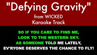 quotDefying Gravityquot from Wicked  Karaoke Track with Lyrics on Screen [upl. by Nnaaihtnyc]