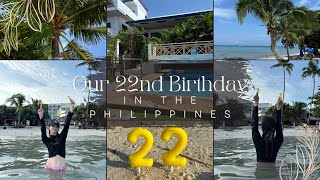 Our 22nd birthday in the Philippines 🇵🇭🤍 [upl. by Selbbep]