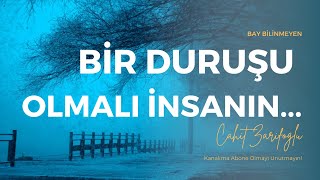 CAHİT ZARİFOĞLU  BİR DURUŞU OLMALI İNSANIN [upl. by Enyale119]