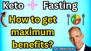 🩺 Keto Fasting GET THE MAXIMUM BENEFITS Dr Mercola ketofasting [upl. by Aneez]