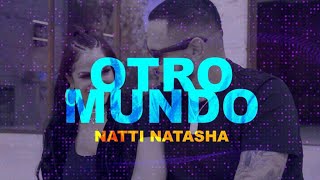 Natti Natasha  Otro Mundo Lyric Video [upl. by Kepner]