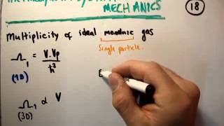 Thermodynamics 18  Multiplicity of an Ideal Gas [upl. by Ibba]