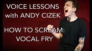 How To Scream Vocal Fry [upl. by Haissi]